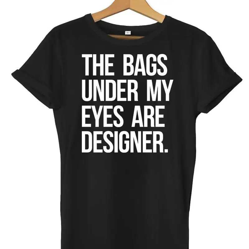 The Bags Under My Eyes Are Des - Women Bags Under Eyes 评论和价格